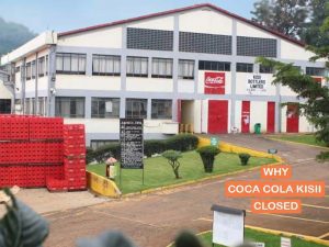 Reasons why Coca Cola Kisii Bottlers was shut down and merged with Mt Kenya Bottlers in Nyeri