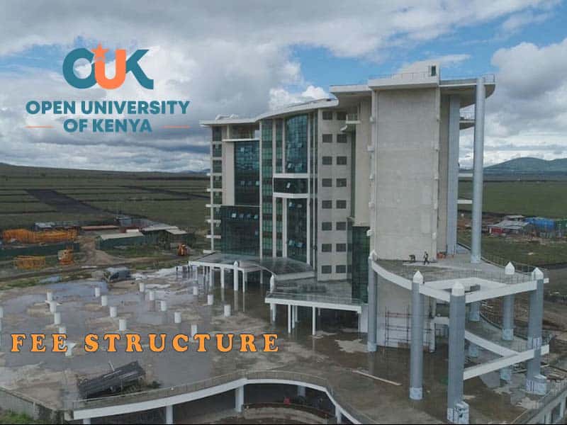 Open University of Kenya Fee Structure