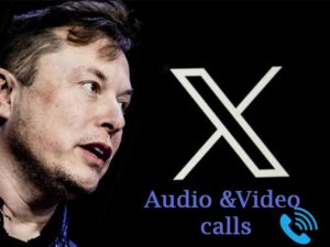 Elon Musk's X to Introduce Audio and Video Call