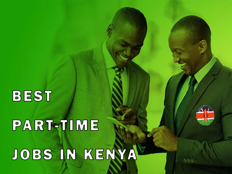 Best Part Time Jobs in Kenya